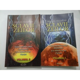 SCLAVII  ZEILOR  vol. I si II - Michael  TELLINGER